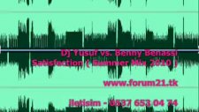 Dj Yusuf Vs. Benny Benassi Satisfaction ( Summer M