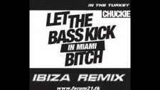 Dj Yusuf Vs Chuckie - Let The Bass Kick ( Ibiza Re