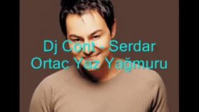 Dj Cont - Serdar Ortac Yaz Yağmuru Dj Cont - Serdar Ortac Yaz Yağmuru