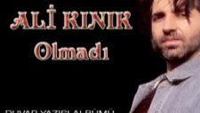 Ali Kınık-Olmadı