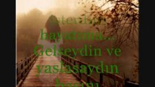 önce sen gel sevdiğim sonra ölüm gelsin.gecem_firari55_leyla