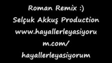 Roman Remix--Selçuk Akkuş Kop Kop