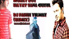 Dj Fahri Yilmaz - Murat Boz - Hayat Sana Güzel