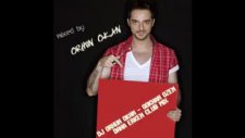 Dj Orhun Okan - Gökhan Özen Daha Erken Club Mix