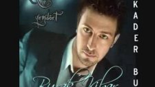 Burak Kibar Kader Bu Şarkısı Kudigaf Farkıyla
