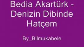 Bedia Akartürk - Denizin Dibinde Hatçem Bedia Akartürk - Denizin Dibinde Hatçem