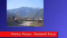Hatay Hassa Dedemli Köyü