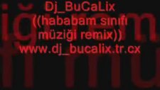 Hababam Sınıfı Şarkısı Remix