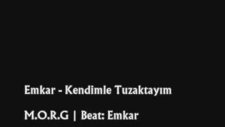 Emkar - Kendimle Tuzaktayım