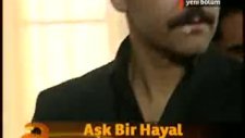 Aşk Bir Hayal Dizisi 33.bölüm