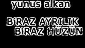 yunus alkan - Biraz Ayrılık Biraz Hüzün yunus alkan - Biraz Ayrılık Biraz Hüzün