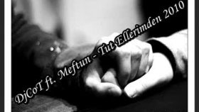 Djcot - Meftun - Tut Ellerimi Djcot - Meftun - Tut Ellerimi