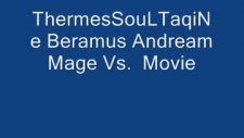Beramus Andream Mage Thermessoultaqine Vs Movie