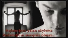 Korkuyorum Sana Söylemeye Ya Beni Sevmiyorsan Eger