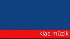 Klas Müzik Sunar...!