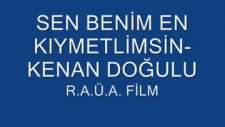 Kenan Doğulu-En Kıymetlim R.a.ü.a. Film