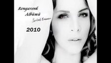 Sertab Erener - Bir Varmışım Bir Yokmuşum - 2010