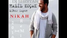Dj Sheytan & Halil Kocak - Nikah 2010 Remix
