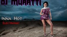Dj Muratti & İnna Hot - 2010 Electronic
