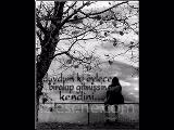 Küstürdün Zalim Kader Beni Küstürdün