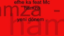 Efhe Ka Ft. (Diablo)mc Hamza - Yeni Dönem