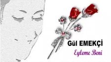 Gül Emekçi - Senfonisi Anadolunun Eyleme Beni