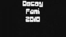 Decoy-Fani