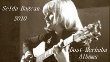 Selda Bağcan - Öyle Bir Yerdeyim Ki - 2010