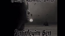Dj Muzzy Ft Matemengiz & Zehredar - Seninleyim Ben