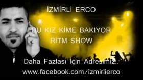 İzmirli Erco - Bu Kız Kime Bakıyor İzmirli Erco - Bu Kız Kime Bakıyor