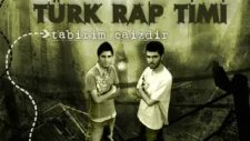 Türk Rap Timi Neden Bu Acılar