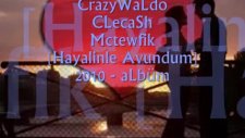 Crazywaldo - Hayalinle Avundum 2010 - Albüm