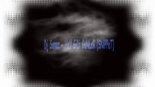 Dj Soner - Hey Gidi Gunler-Album Tanitimi Snippet