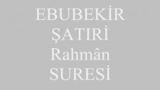 ebubekir şatıri rahman süresi