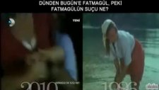Fatmagül’ün Suçu Ne? Dünden BuGün’e Fatmagül :D