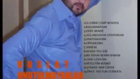 Vuslat Ali - Söylemem Derdimi Kimseye Vuslat Ali - Söylemem Derdimi Kimseye