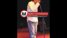 Murat Göğebakan-Vazgeçilmiyor