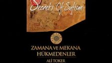 secrets of sufısm zamana ve mekana hükmedenler