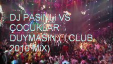 Çocuklar Duymasın Apaçi Mix Club Mix
