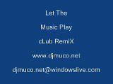 Dj Musa And Shamur Let The Music Play (( Club Remi
