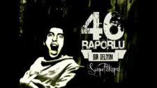 scope piskopos - ben 46 raporlu bir deliyim