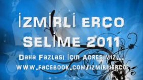 İzmirli Erco - Selime İzmirli Erco - Selime