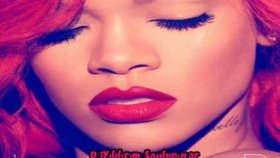 Rihanna - Only Girl Rihanna - Only Girl