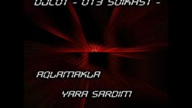 Djcot - 013 Suikast - Aglamakla Yara Sardım Djcot - 013 Suikast - Aglamakla Yara Sardım