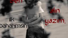 Sinan Özen .. Seni Çok Ama Çok Seviyorum