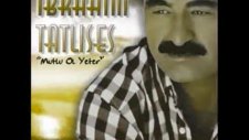 İbrahim Tatlıses-Allahım Neydi Günahım