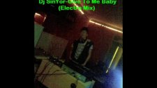 Dj Sinyor-Give To Me Baby Electro Mix