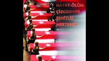 Şehitler Ölmez Sehit Türküsü