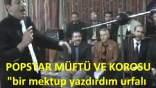 Efsane Popstar Müftü - Korosu-Bir Mektup Yazdırdım