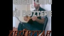 Engin Canlı & Dj Boztepe Keki Eyvah